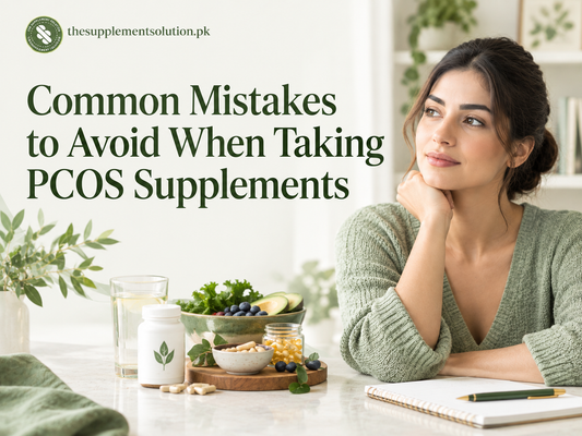 Common Mistakes to Avoid When Taking PCOS Supplements